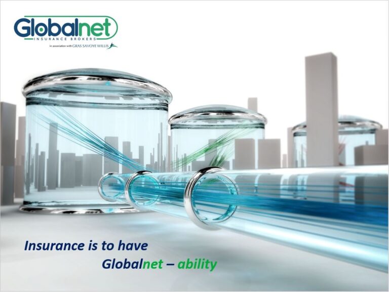 Insurance is to have Globalnet – ability